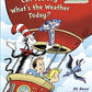 Oh Say Can You Say What's the Weather Today?: All About Weather (Cat in the Hat's Learning Library)
