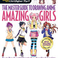 The Master Guide to Drawing Anime: Amazing Girls: How to Draw Essential Character Types from Simple Templates (Volume 2)