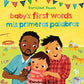 Baby's First Words/Mis Primeras Palabras (Spanish Edition)