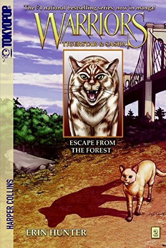 Escape from the Forest (Warriors: Tigerstar and Sasha, No. 2)