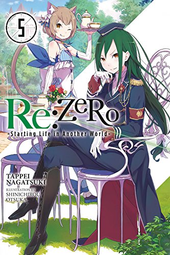 Re:ZERO -Starting Life in Another World-, Vol. 5 (light novel) (Re:ZERO -Starting Life in Another World-, Chapter 1: A Day in the Capital Manga, 5)
