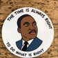 The Found: MLK Quote Die Cut Sticker