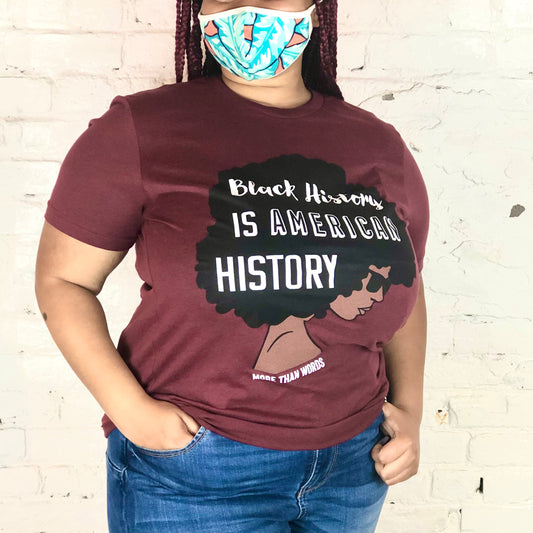 MTW Graphic Tees: Black History is American History