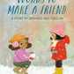 Words to Make a Friend: A Story in Japanese and English